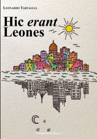 Immagine copertina libro Hic erant leones