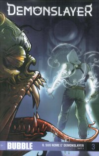 Immagine copertina libro Demonslayer. Vol. 3: Il suo nome è Demonslayer. Parte 3