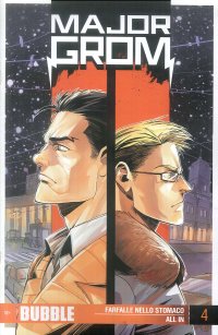 Immagine copertina libro Major Grom. Vol. 4: Farfalle nello stomaco-All in