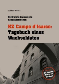 Immagine copertina libro KZ Campo d’Isarco: Tagebuch eines Wachsoldaten