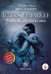 Immagine copertina libro Enero Amargo. Tratto da una storia vera. Ediz. ampliata