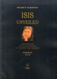 Immagine copertina libro Isis unveiled. A master-key to he mysteries of ancient and modern. Science. Vol. 2