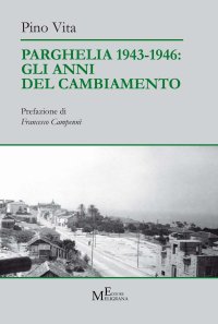Immagine copertina libro Parghelia 1943-1946: gli anni del cambiamento