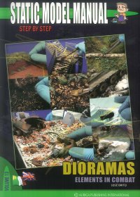 Immagine copertina libro Static model manual. Ediz. italiana e inglese. Vol. 13: Dioramas. Elements in combat