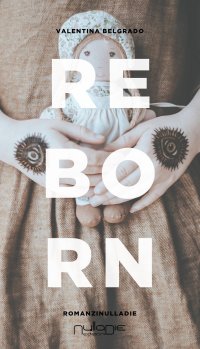 Immagine copertina libro Reborn. Ediz. italiana