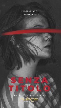 Immagine copertina libro Senza titolo, tempo, senso e soluzione