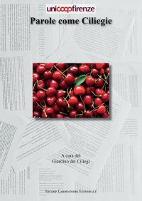 Immagine copertina libro Parole come ciliegie
