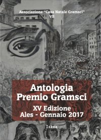 Immagine copertina libro Antologia premio Gramsci 15ª edizione