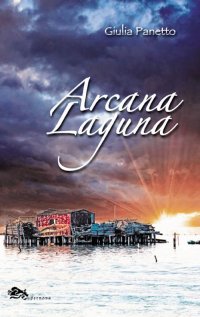 Immagine copertina libro Arcana laguna