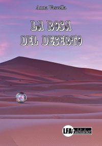Immagine copertina libro La rosa del deserto