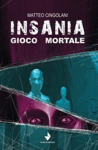 Immagine copertina libro Insania gioco mortale