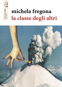 Immagine copertina libro La classe degli altri