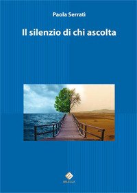 Immagine copertina libro Il silenzio di chi ascolta