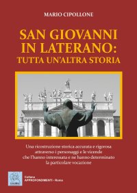 Immagine copertina libro San Giovanni in Laterano: tutta un'altra storia