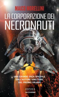 Immagine copertina libro La corporazione dei Necronauti