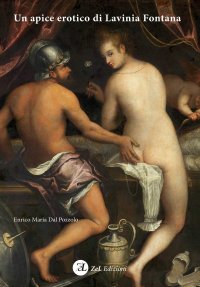 Immagine copertina libro Un apice erotico di Lavinia Fontana. Ediz. illustrata