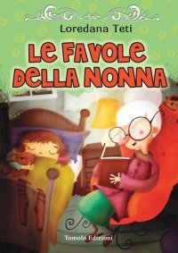 Immagine copertina libro Le favole della nonna