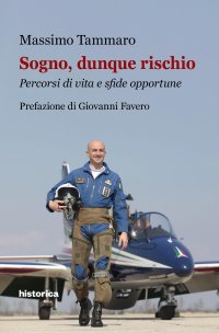 Immagine copertina libro Sogno, dunque rischio. Percorsi di vita e sfide opportune