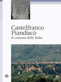 Immagine copertina libro Castelfranco Piandiscò. Il comune delle Balze