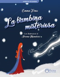 Immagine copertina libro La bambina misteriosa