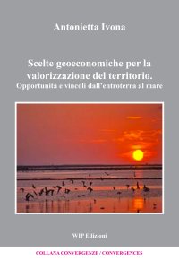 Immagine copertina libro Scelte geoeconomiche per la valorizzazione del territorio