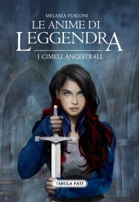 Immagine copertina libro I cimeli ancestrali. Le anime di Leggendra