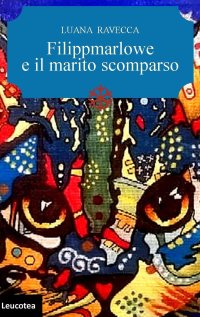 Immagine copertina libro Filippmarlowe e il marito scomparso