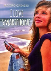 Immagine copertina libro I love smartphone