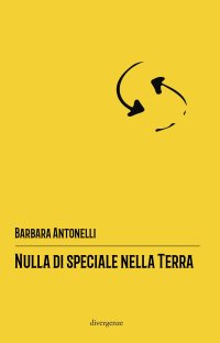 Immagine copertina libro Nulla di speciale nella terra