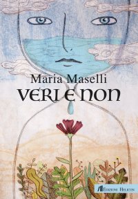 Immagine copertina libro Veri e non. Ediz. italiana e inglese