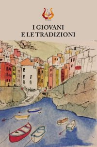 Immagine copertina libro I giovani e le tradizioni