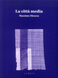 Immagine copertina libro La città media