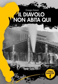 Immagine copertina libro Il Diavolo non abita qui