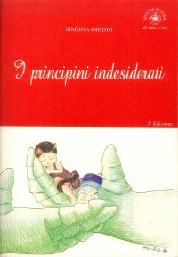 Immagine copertina libro I principini indesiderati. Ediz. per la scuola