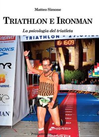 Immagine copertina libro Triathlon e ironman. La psicologia del triatleta