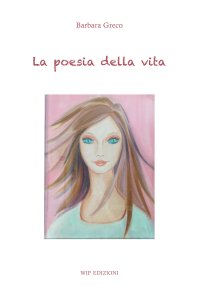 Immagine copertina libro La poesia della vita