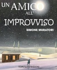 Immagine copertina libro Un amico all'improvviso