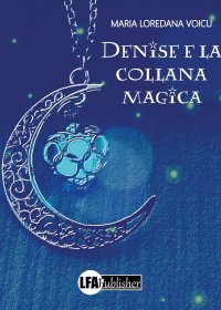 Immagine copertina libro Denise e la collana magica