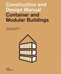 Immagine copertina libro Container and modular buildings. Construction and design manual