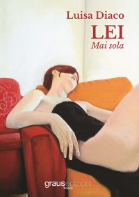 Immagine copertina libro Lei. Mai sola