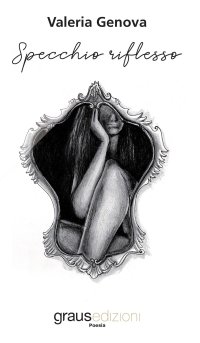Immagine copertina libro Specchio riflesso. Parole dell'anima