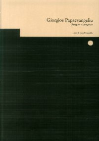 Immagine copertina libro Giorgios Papaevangeliu. Disegno e progetto