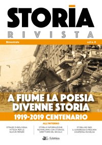 Immagine copertina libro Storia Rivista (2019). Vol. 6: A Fiume la poesia divenne storia. 1919-2019 centenario