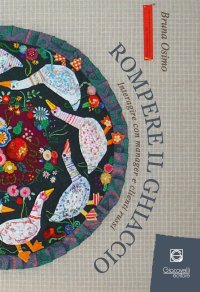 Immagine copertina libro Rompere il ghiaccio. Interagire con manager e clienti russi