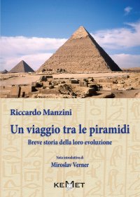 Immagine copertina libro Un viaggio tra le piramidi. Breve storia della loro evoluzione
