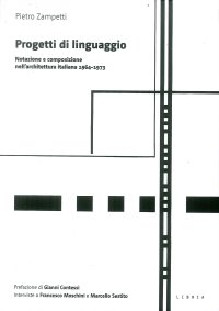 Immagine copertina libro Progetti di linguaggio. Notazione e composizione nell'architettura italiana 1964-1973