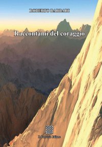 Immagine copertina libro Raccontami del coraggio