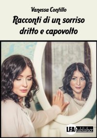 Immagine copertina libro Racconti di un sorriso dritto e capovolto