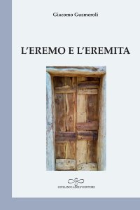 Immagine copertina libro L'eremo e l'eremita