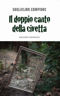 Immagine copertina libro Il doppio canto della civetta